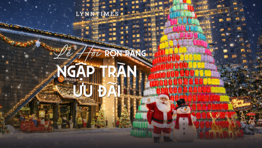 Mùa Lễ Hội Rực Rỡ – Ngập Tràn Quà Tặng Tại Lynntimes Thanh Thủy