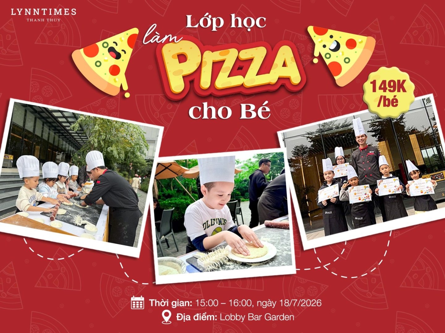 Cuối tuần này, lớp học làm bánh pizza trở lại tại Lynntimes Thanh Thủy